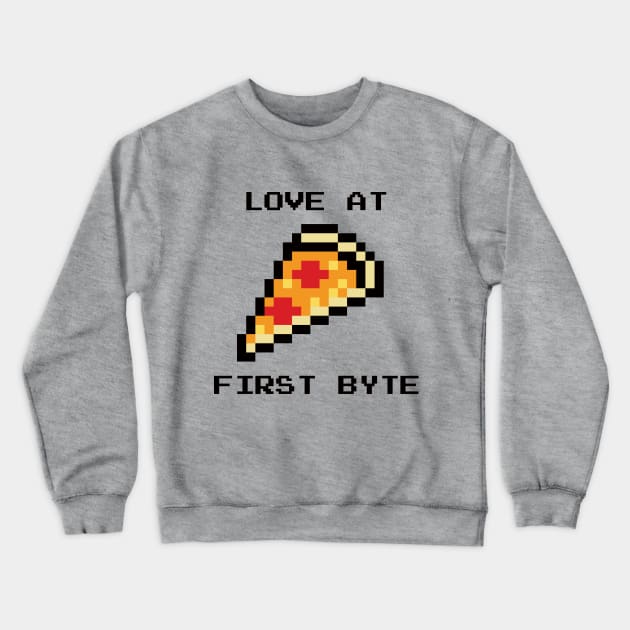 Love At First Byte Pizza Crewneck Sweatshirt by MoustacheRoboto